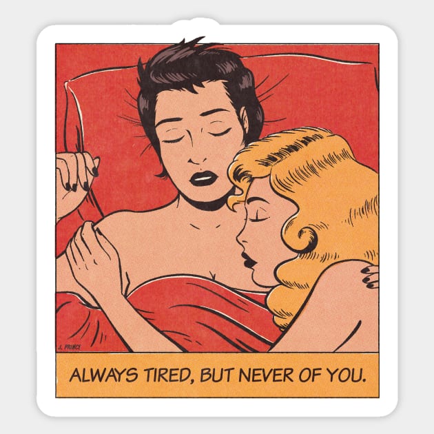 Always Tired Sticker by jenifer_prince